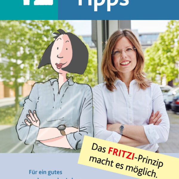 42 Tipps: Für ein gutes und gesundes Leben. Ganz ohne Fasten und Diätplan. Das FRITZI-Prinzip macht es möglich.